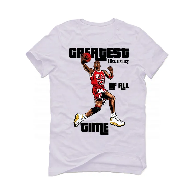 The Air Jordan 13 “Del Sol” | illCurrency White T-Shirt (greatest of all time)